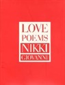 Nikki Giovanni - Love Poems