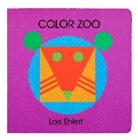 Lois Ehlert, Lois Ehlert - Color Zoo Board Book
