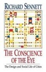 Richard Sennett - The Conscience of the Eye