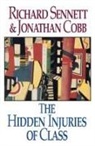 Jonathan Cobb, Richard Sennett - The Hidden Injuries of Class