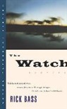 Rick Bass - The Watch