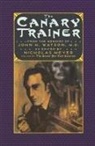 N Meyer, Nicholas Meyer, Nicholas Meyer - The Canary Trainer