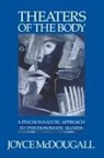 Joyce Mcdougall - Theaters of the Body