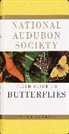 NATIONAL AUDUBON SOCIETY, Robert Michael Pyle - National Audubon Society Field Guide to Butterflies