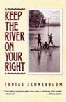 Tobias Schneebaum, Schneebaum Tobias - Keep the River on Your Right