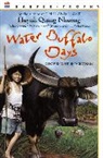 Quang Nhuong Huynh, Quang Nhuong/ Tseng Huynh, Huynh Quang Nhuong, Tseng, Jean Tseng, Jean &amp; Mou-Sien Tseng... - Water Buffalo Days