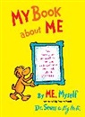 Dr Seuss, Dr. Seuss, Roy McKie, Seuss, Roy McKie - My Book About Me by ME Myself