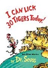 Dr Seuss, Dr. Seuss, Seuss - I Can Lick 30 Tigers Today! and Other Stories