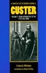 Frederick Whittaker - A Complete Life of General George A. Custer, Volume 2