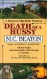 M C Beaton, M. C. Beaton, M.C. Beaton - Death of a Hussy