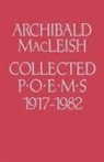 MacLeish, Archibald MacLeish, Richard B. McAdoo - Collected Poems 1917 to 1982