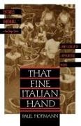 Paul Hofmann - That Fine Italian Hand