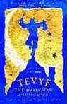 Sholem Aleichem, Sholem - Tevye the Dairyman and The Railroad Stories