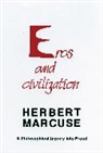 Herbert Marcuse - Eros and Civilization