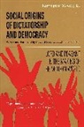 Barrington Moore - Social Origins of Dictatorship and Democracy