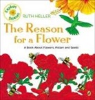 Ruth Heller - The Reason for a Flower