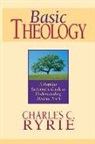 Charles C Ryrie, Charles C. Ryrie, Charles Caldwell Ryrie - Basic Theology