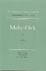 Melville, Herman Melville, Harrison Hayford, Hershel Parker, G Thomas Tanselle, G. Thomas Tanselle - Moby-Dick, or the Whale