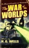 H G Wells, H. G. Wells, Herbert G Wells - The War of the Worlds