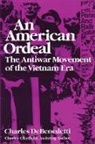 Laura de Benedetti-Tylinski, Charles Chatfield, Charles DeBenedetti - American Ordeal