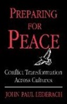 John Lederach, John Paul Lederach - Preparing for Peace