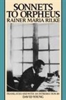 Rainer Maria Rilke, Rainier Maria Rilke - Sonnets to Orpheus