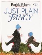 Patricia Polacco - Just Plain Fancy