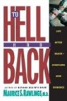 Maurice Rawlings, Maurice S. Rawlings, Thomas Nelson Publishers - To Hell and Back
