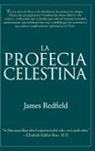 James Redfield - La Profecia Celestina