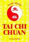 Yang Jwing-Ming, Jwing-Ming Yang - Yang Style Tai Chi Chuan