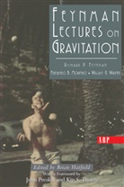 Richard Feynman, Richard P. Feynman, Richard Phillips/ Mornigo Feynman, Brian Hatfield, Brian F. Hatfield, Fernando B. Moringo... - Feynman Lectures Gravitation