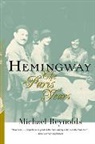 Michael Reynolds, Michael S. Reynolds - Hemingway