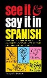 Margarita Madrigal - See It and Say It in Spanish