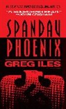 Greg Iles - Spandau Phoenix