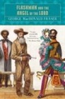 George MacDonald Fraser - Flashman and the Angel of the Lord
