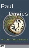 P. C. W. Davies, Paul Davies - Last Three Minutes