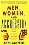 Anne Campbell - Men, Women, and Aggression