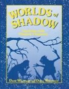 David Wisniewski, Donna Wisniewski - Worlds of Shadow