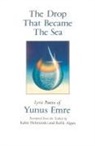 Kabir Helminski, Yunus - The Drop That Became the Sea