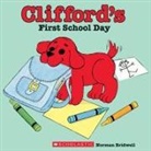 Norman Bridwell - Clifford's First School Day
