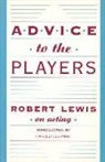 Robert Lewis - Advice to the Players