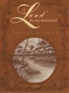 Patrick D Smith, Patrick D. Smith - A Land Remembered