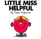 Roger Hargreaves, Roger Hargreaves - Little Miss Helpful
