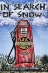 Luis Alberto Urrea - In Search of Snow