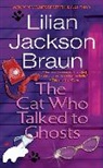 Lilian Jackson Braun - The Cat Who Talked to Ghosts