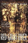 James Carlos Blake - Red Grass River
