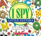 Jean Marzollo, Walter Wick - I Spy Little Letters