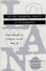 Jacques Lacan, Jacques-Alain Miller - The Seminar of Jacques Lacan: The Four Fundamental Concepts of Psychoanalysis
