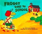 Jonathan London, Frank Remkiewicz, Frank Remkiewicz - Froggy