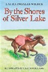 Laura Ingalls Wilder, Garth Williams - By the Shores of Silver Lake